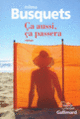 Couverture Ça aussi, ça passera (Milena Busquets)