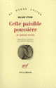 Couverture Cette paisible poussière et autres écrits (William Styron)