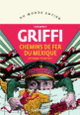 Couverture Chemins de fer du Mexique (Gian Marco Griffi)