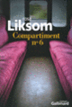 Couverture Compartiment n° 6 (Rosa Liksom)
