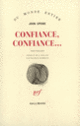 Couverture Confiance, confiance... (John Updike)