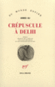 Couverture Crépuscule à Delhi (Ahmed Ali)