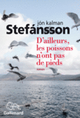 Couverture D'ailleurs, les poissons n'ont pas de pieds () Couverture D'ailleurs, les poissons n'ont pas de pieds ()