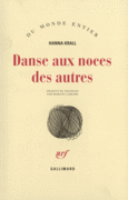 Couverture Danse aux noces des autres ()