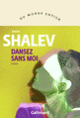 Couverture Dansez sans moi (Zeruya Shalev)