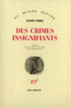 Couverture Des crimes insignifiants (Alvaro Pombo)