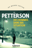 Couverture Des hommes dans ma situation ()