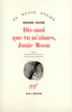 Couverture Dis-moi que tu m'aimes, Junie Moon (Marjorie Kellogg)