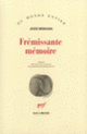 Couverture Frémissante mémoire (Jesús Moncada)