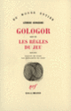 Couverture Gologor / Les Règles du jeu (Léonide Borodine)