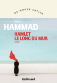 Couverture Hamlet le long du mur () Couverture Hamlet le long du mur ()