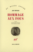 Couverture Hommage aux fous ()