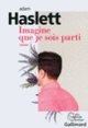 Couverture Imagine que je sois parti (Adam Haslett)
