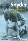 Couverture Invisible sous la lumière ()
