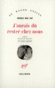 Couverture J'aurais dû rester chez nous (Horace McCoy)