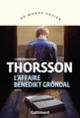Couverture L'affaire Benedikt Gröndal (Guðmundur Andri Thorsson)
