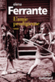 Couverture L'amie prodigieuse (Elena Ferrante)