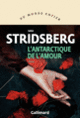 Couverture L'Antarctique de l'amour (Sara Stridsberg)