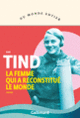 Couverture La femme qui a reconstitué le monde (Eva Tind)