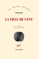 Couverture La fille de l'Est (Clara Usón)