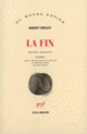 Couverture La Fin (Robert Creeley)