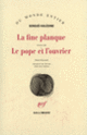 Couverture La Fine planque / Le Pope et l'ouvrier (Serguéi Kalédine)