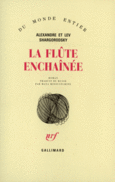 Couverture La flûte enchaînée ()