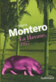 Couverture La Havane, 1957 (Mayra Montero)