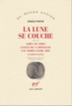 Couverture La Lune se couche / Ashes to Ashes /Langue de la montagne /Une Soirée entre amis et autres textes (Harold Pinter)