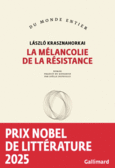 Couverture La mélancolie de la résistance ()