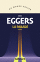 Couverture La parade (Dave Eggers)