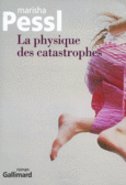 Couverture La physique des catastrophes ()