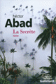 Couverture La Secrète (Héctor Abad)