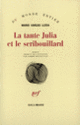 Couverture La tante Julia et le scribouillard (Mario Vargas Llosa)