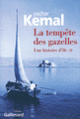 Couverture La tempête des gazelles (Yachar Kemal)