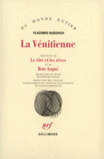 Couverture La Vénitienne et autres nouvelles / Le Rire et les rêves / Bois laqué ()