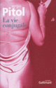 Couverture La vie conjugale (Sergio Pitol)