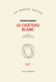 Couverture Le château blanc (Orhan Pamuk)