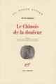 Couverture Le Chinois de la douleur (Peter Handke)