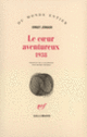 Couverture Le cœur aventureux (1938) (Ernst Jünger)