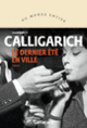 Couverture Le dernier été en ville (Gianfranco Calligarich)
