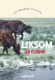 Couverture Le fleuve (Rosa Liksom)