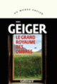Couverture Le grand royaume des ombres (Arno Geiger)