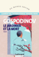 Couverture Le jardinier et la mort (Guéorgui Gospodinov)