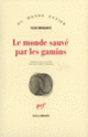 Couverture Le monde sauvé par les gamins (Elsa Morante)