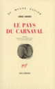 Couverture Le Pays du Carnaval (Jorge Amado)