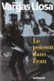 Couverture Le poisson dans l'eau (Mario Vargas Llosa)