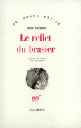 Couverture Le Reflet du brasier ()