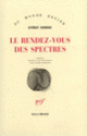 Couverture Le Rendez-vous des spectres (György Konrád)