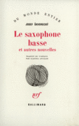 Couverture Le saxophone basse et autres nouvelles ()
